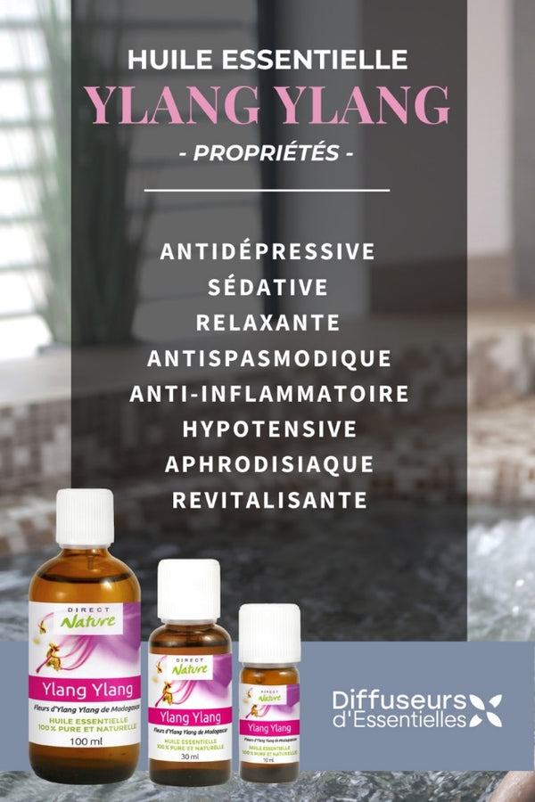 Pourquoi utiliser l’huile essentielle Ylang ylang ?